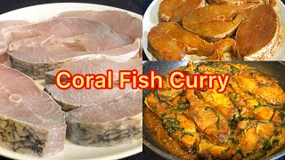 CoralKoral Fish Curry  Bangladeshi Coral Fish Curry Recipe  Parmeeda Fish Curry Bangla [upl. by Wallace]