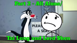 “Rascal Age” Part 2 All AloneTai Lung and Shen [upl. by Mariko]