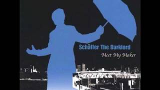 Schaffer The Darklord  Your Band [upl. by Los]