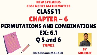 CLASS 11  EX 61  Q 5 6  PERMUTATIONS AND COMBINATIONS  MATHS  CBSE NEW SYLLABUS [upl. by Chickie]