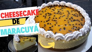 CHEESECAKE DE MARACUYÁ SIN HORNO [upl. by Tayler]