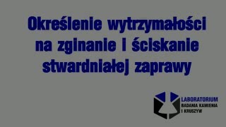 Określenie wytrzymałości na zginanie i ściskanie stwardniałej zaprawy  EPIFUGA [upl. by Ensoll686]