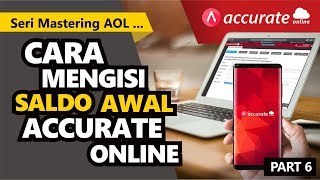 Cara Mengisi Saldo Awal Accurate Online [upl. by Threlkeld]