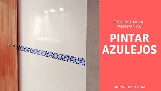 ¿Qué pasó 4 años después de PINTAR los AZULEJOS del BAÑO 🤔 ACTUALIZACIÓN en comentario destacado [upl. by Haman]