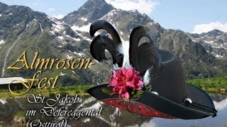 Almrosenfest Defereggental Osttirol [upl. by Ruddy]