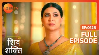 ShaktiRanjan मिले Jail मे  Pyaar Ka Pehla Adhyaya Shiv Shakti  Full Ep 128  Zee TV  10 Nov 2023 [upl. by Etessil]