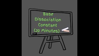 Base Dissociation Constant 20 Min  Kb concentration of hydroxide pOH [upl. by Dlanger714]