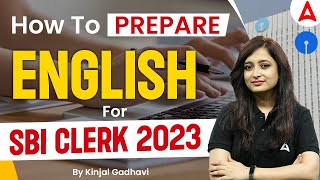 How To Prepare English for SBI Clerk 2023  SBI Clerk Preparation Strategy by Kinjal Mam [upl. by Fifine936]