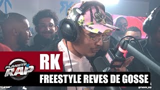 RK  Freestyle Rêves de gosse PlanèteRap [upl. by Emad]