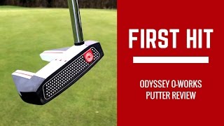 First Hit  Odyssey OWorks Putter Review [upl. by Cirri]