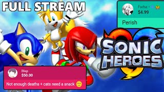 Sonic Heroes but chat is trying to kill me Team Sonic [upl. by Reinald]