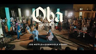 JOE METTLEOBA AWON OBA feat SUNMISOLA AGBEBI [upl. by Kramal]