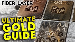 Ultimate GOLD Fiber Laser Engraving Guide  Fiber Marking and PHOTOS [upl. by Hanson]