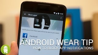 How to block app notifications in Android Wear [upl. by Erotavlas]