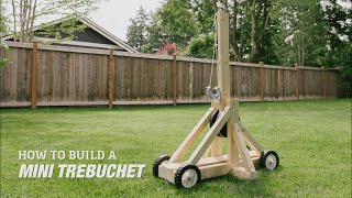 How to Build a DIY Mini Trebuchet [upl. by Lola]