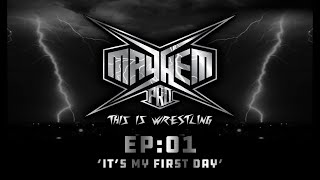 Mayhem Pro EP01 FULL SHOW  Its my first day [upl. by Acinor]