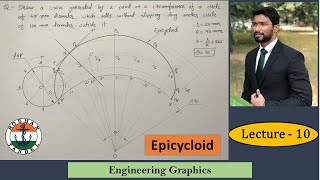 Lecture 10 Epicycloid Curve  Engineering Drawing [upl. by Inan]