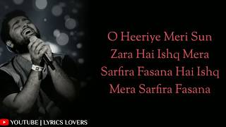 LYRICS HEERIYE  ARIJIT SINGH SHREYA GHOSHAL  HIMESH R VISHAL M  HAPPY HARDY AND HEER 1 [upl. by Mcclimans]