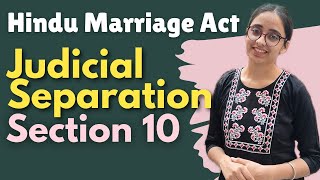 Hindu Marriage Act  Judicial Separation  Sec 10  Meaning Grounds Effects amp Rescission [upl. by Bertha]