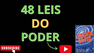 quot48 Leis do Poder Reveladas Transforme Sua Vida Agoraquot [upl. by Eillime]