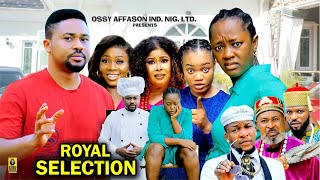 ROYAL SELECTION NEWLY RELEASED NIGERIAN NOLLYWOOD MOVIESLATEST NOLLYWOOD MOVIE trending 2024 [upl. by Ellenid]