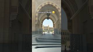 University Riyadh song riyadhcity ytshort shots shortsvideo razikvlogsiddharthnagar [upl. by Rorke910]