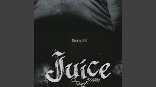 Juice [upl. by Samuele]