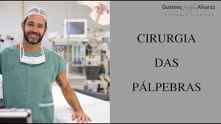 Cirurgia das pálpebras ou blefaroplastia o que você deve saber para melhorar as pálpebras caídas [upl. by Aryan343]