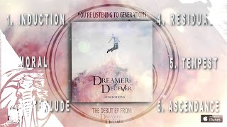 DreamerDeceiver  Generations  Full Stream  We Are Triumphant [upl. by Hanni179]