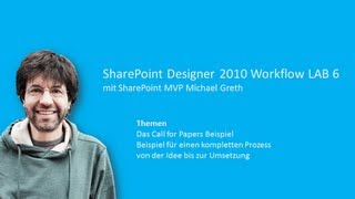 SharePoint Designer 2010 Workflow Workshop LAB 6 [upl. by Weidar699]