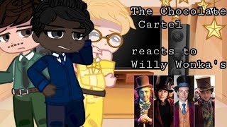 The Chocolate Cartel reacts to Willy Wonkas Gacha reaction Willy Wonka 2023 [upl. by Felipe443]