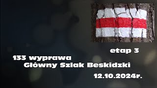 20241012 Główny Szlak Beskidzki GSB etap III [upl. by Michaella554]