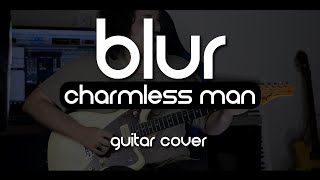 Blur  Charmless Man Guitar Cover [upl. by Haelem]