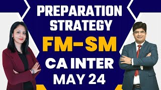 How to Start Study CA Inter FM amp SM  How to Prepare CA Inter FMSM New Scheme  CA Inter Sep 24 [upl. by Munn]