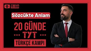 Sözcükte Anlam Konu Anlatımı  Soru Çözümü📌 20 Günde TYT TÜRKÇE Kampı 2025 PDF 19Gün [upl. by Ellehsem]