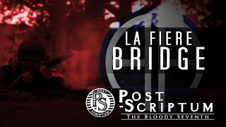 Post Scriptum  La Fière Bridge  UE4 Cinematic [upl. by Garvey]