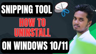 How To Uninstall Snipping Tool On Windows [upl. by Eleanore]