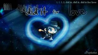 【MMV】I Did it For Love [upl. by Leoine245]