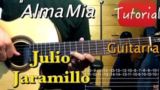 Alma Mia  Julio Jaramillo tutorial [upl. by Anairam519]