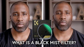 Pro Mist Black Mist Cinebloom  WHAT IS A DIFFUSION FILTER [upl. by Mora221]