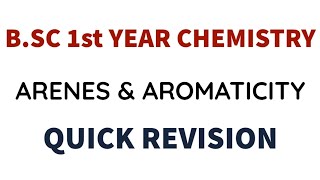 BSc 1st Year Chemistry  Arenes amp Aromaticity  Quick Revision [upl. by Witte]