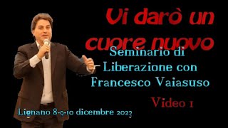 VIDEO 1 di Ezechiele 3626 Ritiro di preghiera con Francesco Vaiasuso  8910 dicembre 2023 [upl. by Llert]