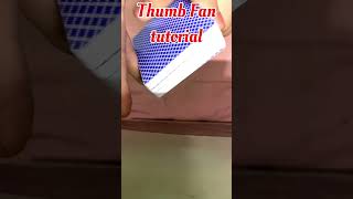 Thumb fan  Cardistry tutorial shorts magic cardistry [upl. by Morley]