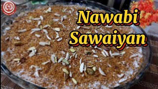 Eid Special Nawabi Sawaiyan By Classic Cuisine  Nawabi Semai Recipe [upl. by Neda]