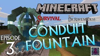 Minecraft Survival Episode 3  Conduit Fountain Pedestal [upl. by Dione948]