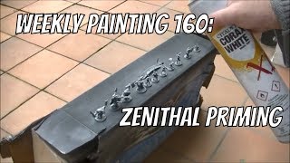 Weekly Painting 160 Zenithal Priming [upl. by Aisatsana]