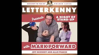 2024 Tour LetterKenny presents a night of Stand up with Headliner Mark Forward [upl. by Sidran788]