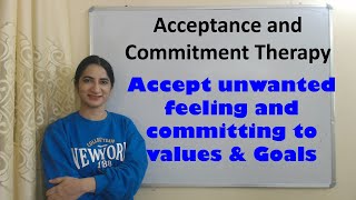 Acceptance and Commitment Therapy [upl. by Aimal]