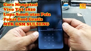 Cara mengatasi Vivo Y91 1820 Lupa Sandi atau Pola Via MTK GSM SULTENG V136 LITE [upl. by Felizio]