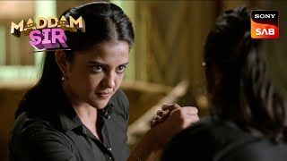 क्या Maddam Sir का Unique Plan काम करेगा  Maddam Sir  Ep 121  Full Episode [upl. by Eanram714]